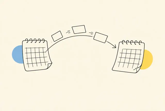 Line drawing of two wall calendars on a cream background, with a curved arrow carrying three blank cards from the left calendar to the right one, and small blue and yellow circles behind them.